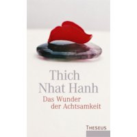 Das Wunder der Achtsamkeit