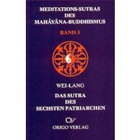 Meditations-Sutras des Mahayana-Buddh. 3