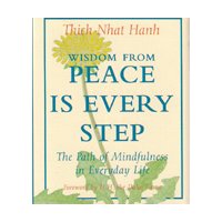 Peace Is Every Step
