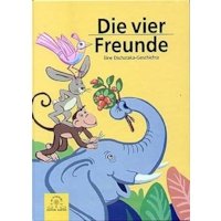 Die Vier Freunde - Eine Dschataka-Geschichte