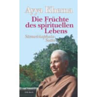 Die Früchte des spirituellen Lebens