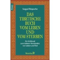 Das tibetische Buch vom Leben und vom Sterben