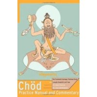 Chod Practice Manual and Commentary