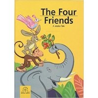 The four friends - a Jataka Tale
