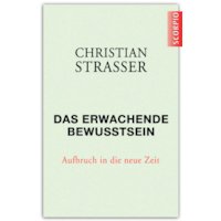 Das erwachende Bewusstsein